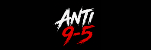 Anti 9-5